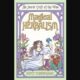 Magical Herbalism: The Secret Craft of the Wise
