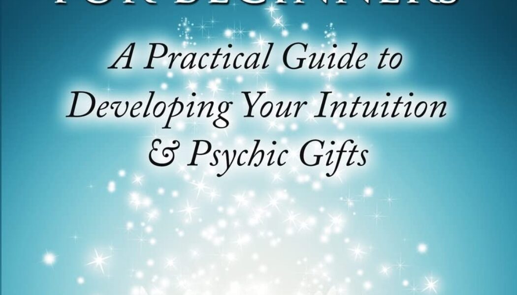 Psychic Development for Beginner