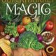 Supermarket Magic: Creating Spells, Brews, Potions and Powders from Everyday Ingredients