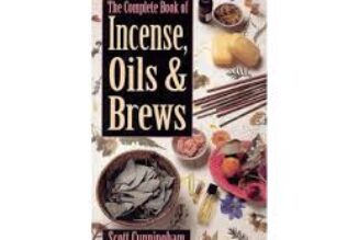 The Complete Book of Incense Oils and Brews