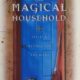 The Magical Household: Spells & Rituals for the Home