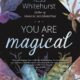 You Are Magical