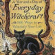 A Year and a Day of Everyday Witchcraft