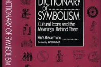 Dictionary of Symbolism: Cultural Icons and the Meanings Behind Them