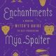 Enchantments: A Modern Witch’s Guide to Self-Possession