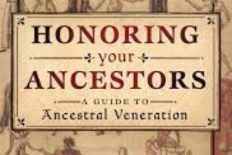 Honoring Your Ancestors: A Guide to Ancestral Veneration