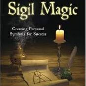 Practical Sigil Magic: Creating Personal Symbols for Success