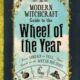 The Modern Witchcraft Guide to the wheel of the year