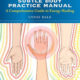 The Subtle Body Practice Manual A Comprehensive Guide to Energy Healing