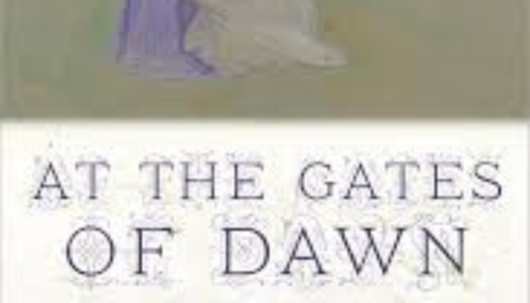 At the Gates of Dawn: A Collection of Writings by Ella Young
