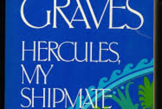 Hercules, My Shipmate by Robert Graves
