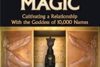 Isis Magic: Cultivating a Relationship with the Goddess of 10,000 Names by M. Isidora Forrest
