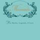 Mermaids: The Myths, Legends, and Lore by Skye Alexander