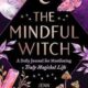 The Mindful Witch a daily journal