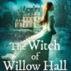 The Witch of Willow Hall